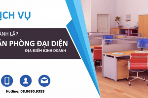 Tư vấn thành lập văn phòng đại diện, địa điểm kinh doanh